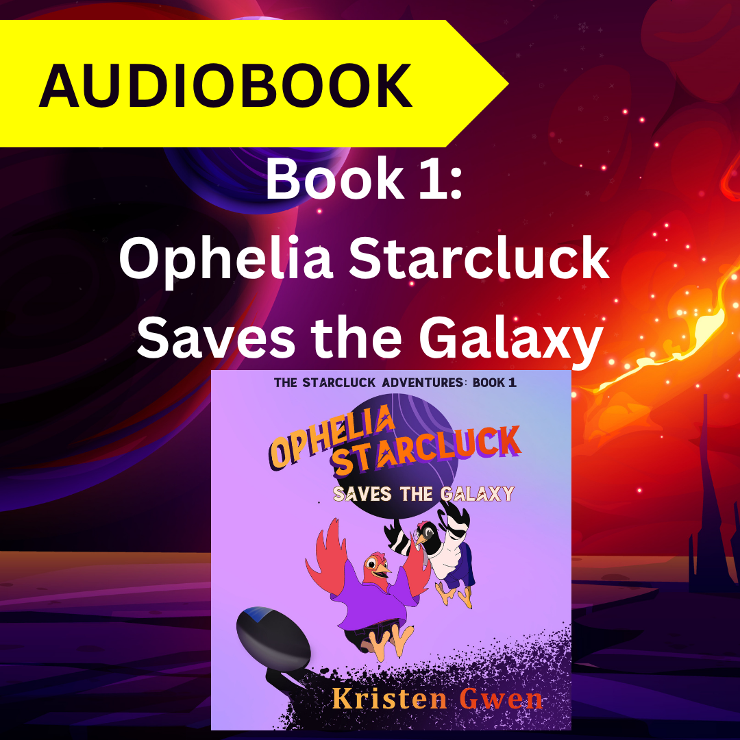 Audiobook-Ophelia Starcluck Saves the Galaxy