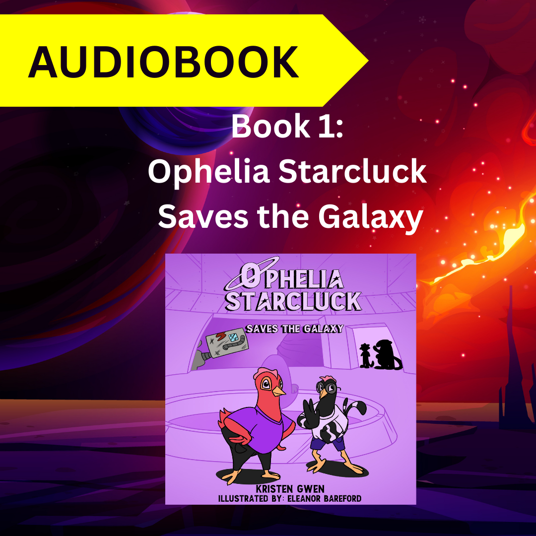Audiobook-Ophelia Starcluck Saves the Galaxy