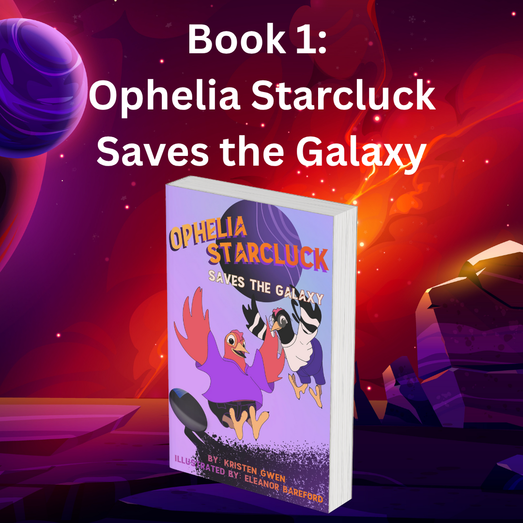 Ophelia Starcluck Saves the Galaxy Book 1