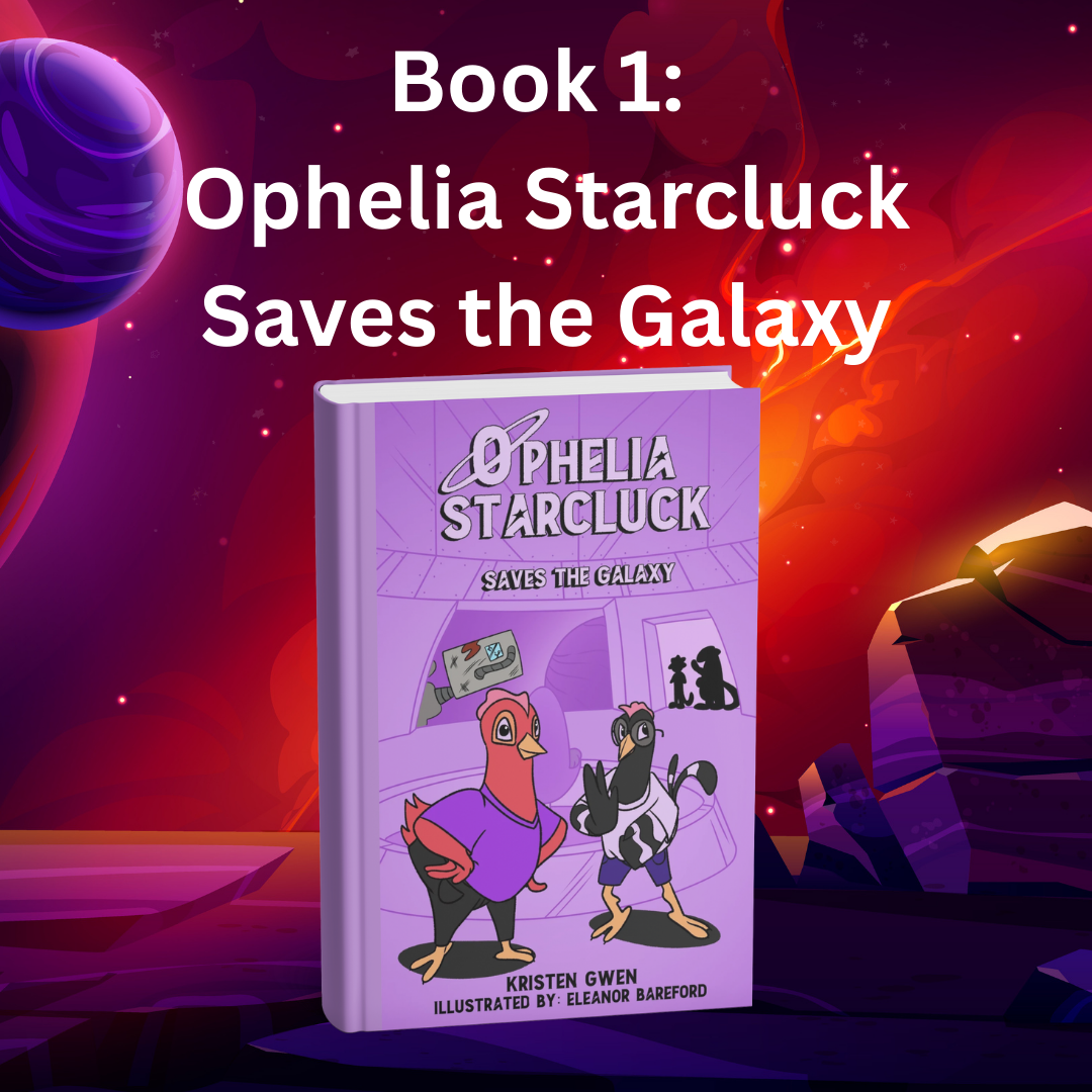 Ophelia Starcluck Saves the Galaxy Book 1