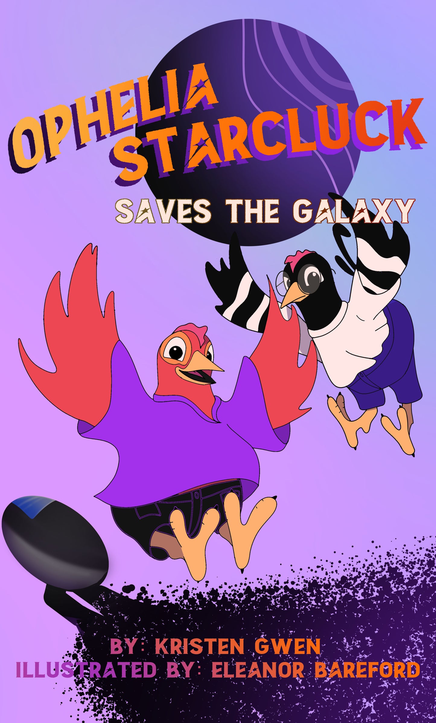 Book cover for Ophelia Starcluck Saves the Galaxy